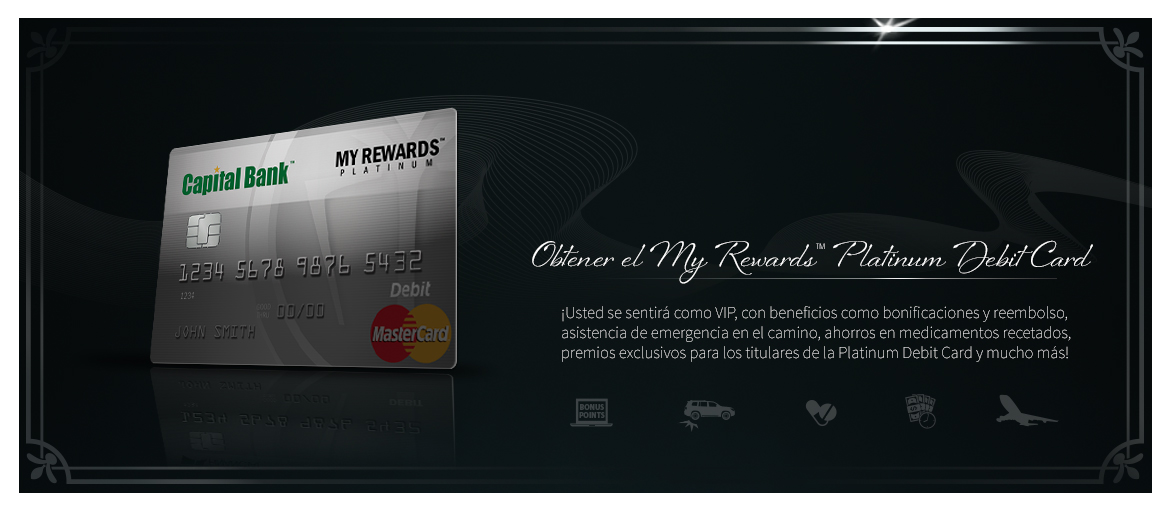 ¡Obtenga la My Rewards Platinum Debit Card!
